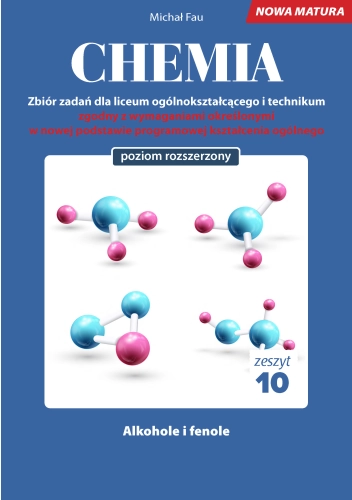 Chemia Nowa Matura zbiór zadań Tom 10